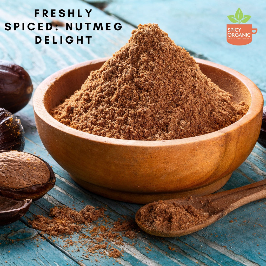Organic Nutmeg Powder — USDA Certified | Béchamel, Eggnog & Spiced Baking
