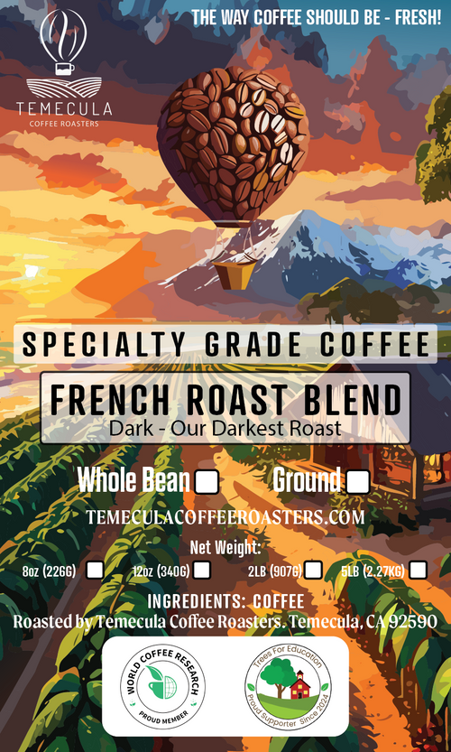 French Roast - Our Dark Roast