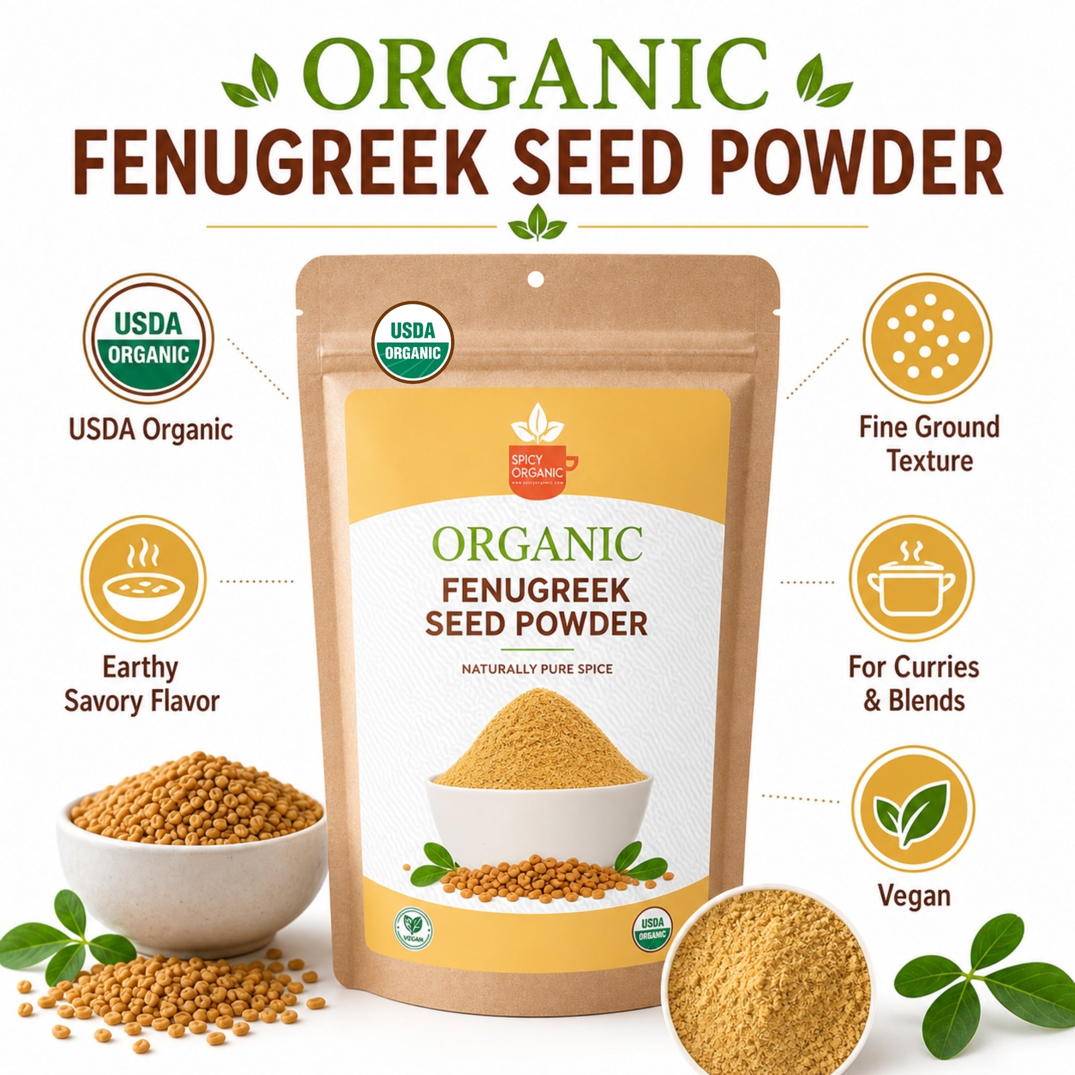 Organic Fenugreek Seed Powder – USDA Certified Ground Methi for Curries, Spice Blends & Tea